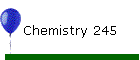 Chemistry 245